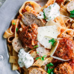 Pappardelle with Meatballs, Spicy Sausage & Herbed Ricotta