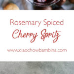 Rosemary Spiced Cherry Spritz